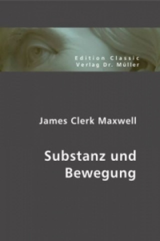 Substanz und Bewegung