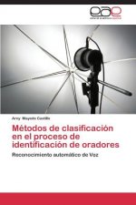 Metodos de Clasificacion En El Proceso de Identificacion de Oradores