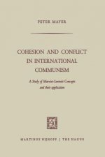 Cohesion and Conflict in International Communism