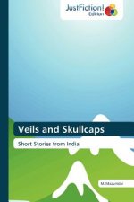 Veils and Skullcaps