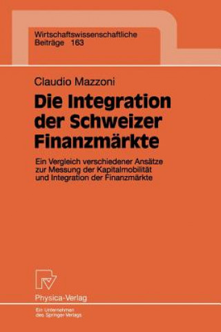 Die Integration Der Schweizer Finanzmarkte