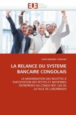 LA RELANCE DU SYSTEME BANCAIRE CONGOLAIS