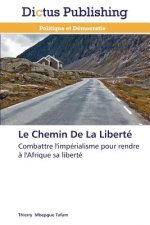 Le Chemin de la Liberte