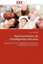 Repr sentations de l''intelligentsia Africaine