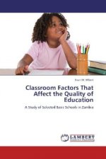 Classroom Factors That Affect the Quality of Education