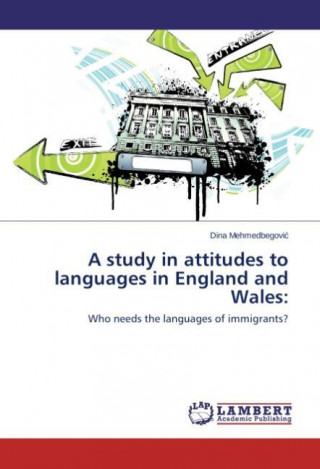 A study in attitudes to languages in England and Wales: