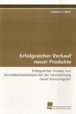 Erfolgreicher Verkauf neuer Produkte