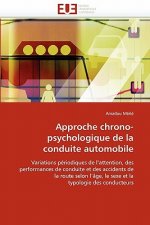 Approche Chrono-Psychologique de la Conduite Automobile
