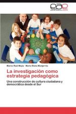 Investigacion Como Estrategia Pedagogica