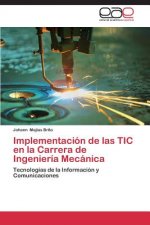 Implementacion de las TIC en la Carrera de Ingenieria Mecanica