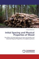 Initial Spacing and Physical Properties of Wood