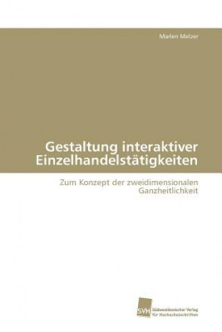 Gestaltung interaktiver Einzelhandelstatigkeiten