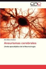 Aneurismas cerebrales