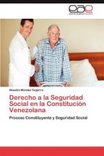 Derecho a la Seguridad Social en la Constitucion Venezolana