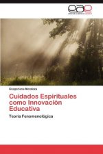 Cuidados Espirituales Como Innovacion Educativa