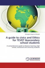guide to civics and Ethics for TEVET &secondary school students