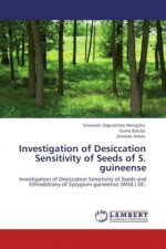Investigation of Desiccation Sensitivity of Seeds of S. guineense