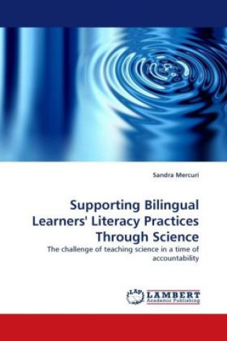 Supporting Bilingual Learners' Literacy Practices Through Science