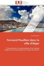 Fernand Pouillon Dans La Ville d'Alger