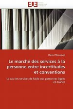 Le March  Des Services   La Personne Entre Incertitudes Et Conventions