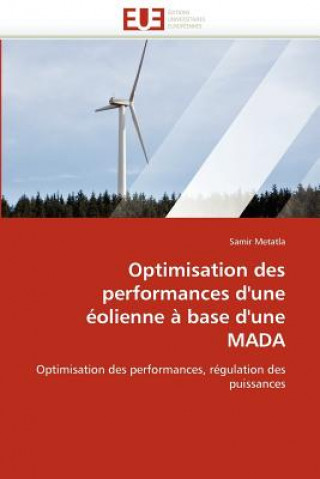 Optimisation Des Performances d''une  olienne   Base d''une Mada