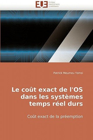 cout exact de l'OS dans les systemes temps reel durs