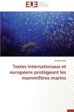 Textes Internationaux Et Europ ens Prot geant Les Mammif res Marins