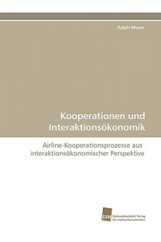 Kooperationen Und Interaktionsokonomik