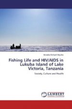 Fishing Life and HIV/AIDS in Lukuba Island of Lake Victoria, Tanzania