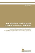 Kontinuitat und Wandel stadtebaulicher Leitbilder