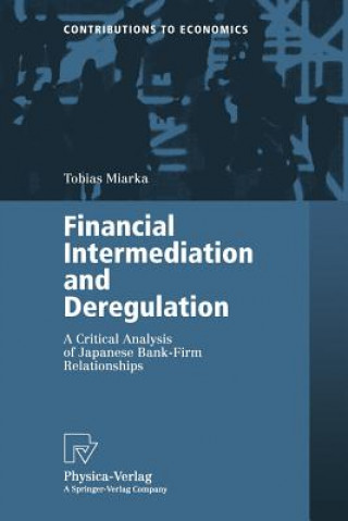 Financial Intermediation and Deregulation