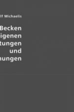 Das enge Becken nach eigenen Beobachtungen und Untersuchungen