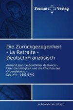 Zuruckgezogenheit - La Retraite - Deutsch/Franzoesisch