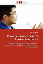 Reconnaissance Vocale Et l'Instructeur de Vol