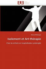 Isolement Et Art-Th rapie