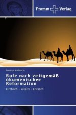 Rufe nach zeitgemass oekumenischer Reformation
