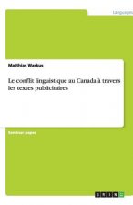 Le conflit linguistique au Canada à travers les textes publicitaires