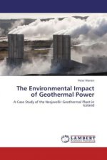 The Environmental Impact of Geothermal Power