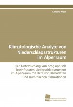 Klimatologische Analyse von Niederschlagsstrukturen im Alpenraum