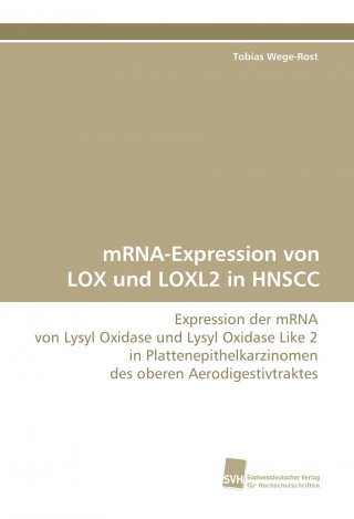 mRNA-Expression von LOX und LOXL2 in HNSCC