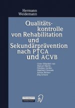 Qualitätskontrolle von Rehabilitation und Sekundärprävention nach PTCA und ACVB