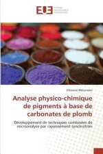 Analyse Physico-Chimique de Pigments   Base de Carbonates de Plomb