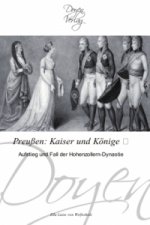 Preußen: Kaiser und Könige