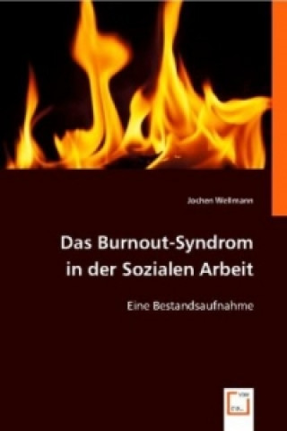 Das Burnout-Syndrom in der Sozialen Arbeit