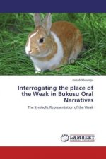 Interrogating the place of the Weak in Bukusu Oral Narratives