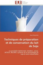 Techniques de Pr paration Et de Conservation Du Lait de Soja