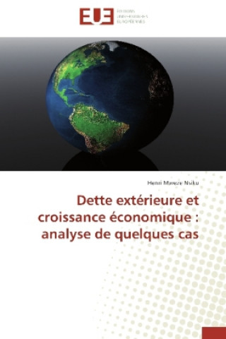 Dette extérieure et croissance économique : analyse de quelques cas