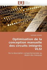 Optimisation de la Conception Manuelle Des Circuits Int gr s VLSI