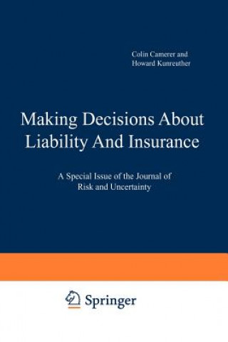 Making Decisions About Liability And Insurance