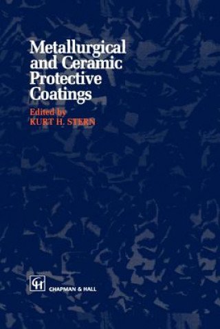 Metallurgical and Ceramic Protective Coatings